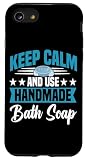 Handgefertigte Badeseife mit Aufschrift 'Keep Calm' Hülle für iPhone SE (2020) / 7 / 8