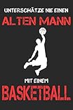 Basketball Notizbuch - Unterschätze nie einen alten Mann mit einem Basketball: DIN A5 Kariert 120 Seiten | Planer Tagebuch Notizheft Notizblock ... Geschenk Geschenkidee Weihnachten Geburtstag