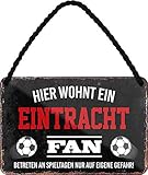 Blechschilder Hier wohnt EIN Eintracht Fan/Offizieller Eintracht Fan/Ich Bin Eintracht Fan Deko Metallschild Schild Artikel Geschenk zum Geburtstag oder Weihnachten (Schwarz (18x12))