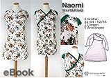 Naomi Nähanleitung mit Schnittmuster für Shirt & Kleid in 6 Größen, 3 Längen, 5 Armlängen von Gr. XS-XXL [Download]